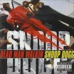 Dead Man Walkin' - CD Audio di Snoop Dogg