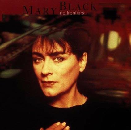 No Frontiers - CD Audio di Mary Black