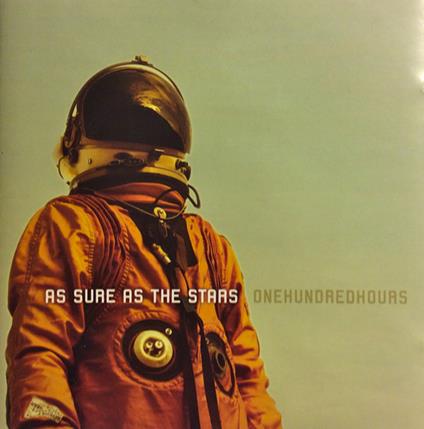 One Hundred Hours - As Sure As The Stars - CD Audio
