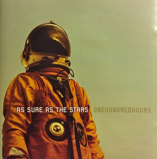 One Hundred Hours - As Sure As The Stars - CD Audio