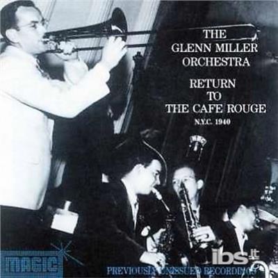 Return to the Cafe Rouge - CD Audio di Glenn Miller
