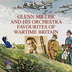 Favourites Of Wartime Britain