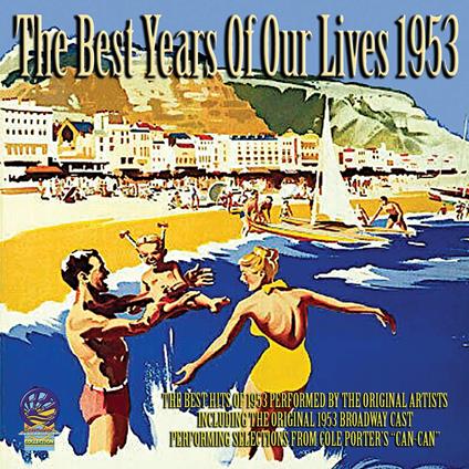 Best Years Of Our Lives 1953 - CD Audio