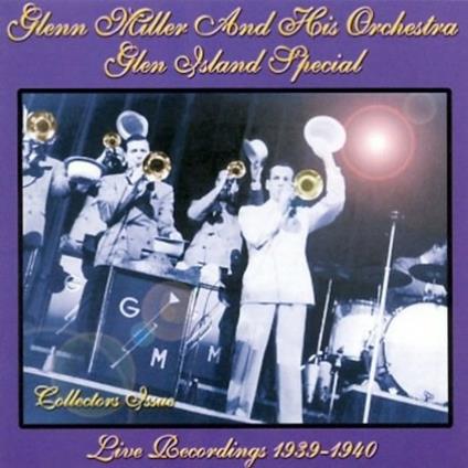 Glen Island Special - CD Audio di Glenn Miller