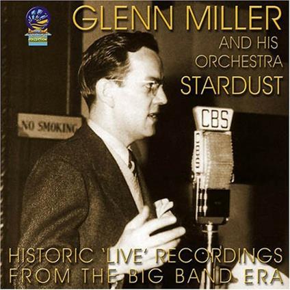Stardust - CD Audio di Glenn Miller