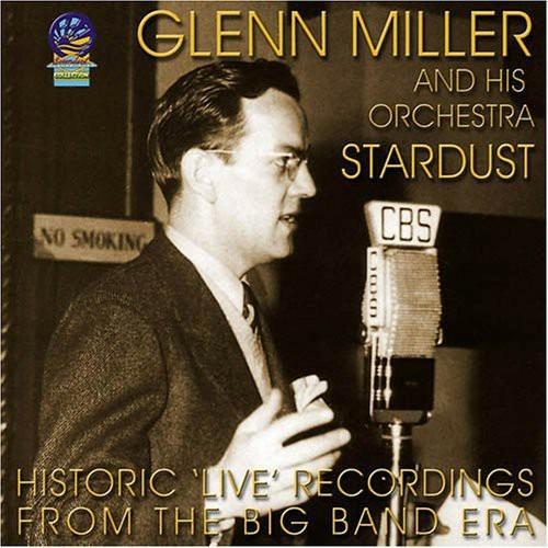 Stardust - CD Audio di Glenn Miller