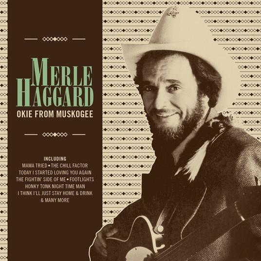 Okie From Muskogee - CD Audio di Merle Haggard