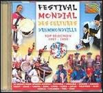 Festival Mondial des Cultures Drummondville. Top Selection 1997-1999 - CD Audio