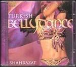 Turkish Bellydance - Shahrazat - CD Audio di Ozer Senay