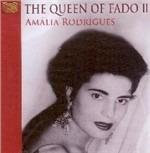 The Queen of Fado II - CD Audio di Amalia Rodrigues