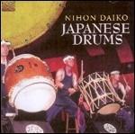 Japanese Drums - CD Audio di Nihon Daiko
