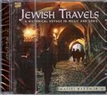 Jewish Travels. A Historical Voyage in Music and Song