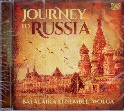 Journey to Russia - CD Audio di Balalaika Ensemble Wolga
