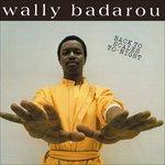 Back to Scales to Night - CD Audio di Wally Badarou