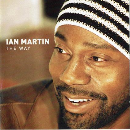 The Way - CD Audio di Ian Martin