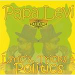 Lyrics, Tricks & Politics