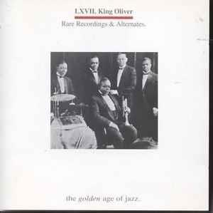 Rare Recordings & Alternates - CD Audio di King Oliver