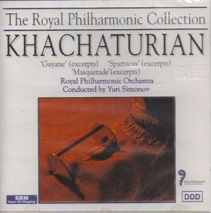 Spartacus, Gayane & Masquerade (Excerpts) - CD Audio di Aram Khachaturian