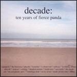 Decade. Ten Years of Fierce Panda - CD Audio