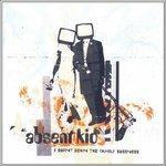 I Burn Down the Family - CD Audio di Absent Kid