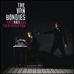 Love, Hate and Then There's You - CD Audio di Von Bondies