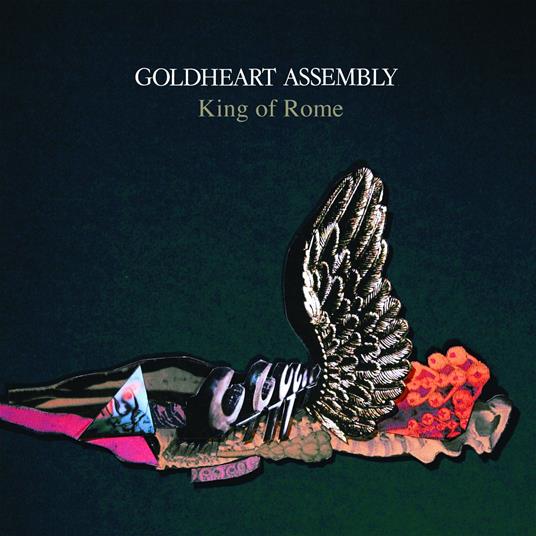 Goldheart Assembly - King of Rome - Vinile 7''