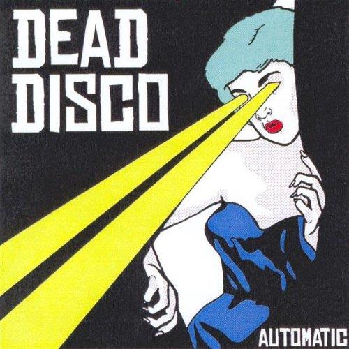 Automatic - CD Audio Singolo di Dead Disco
