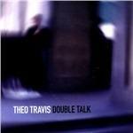 Double Talk - CD Audio di Theo Travis