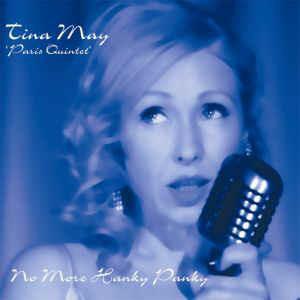 No More Hanky Panky - CD Audio di Tina May