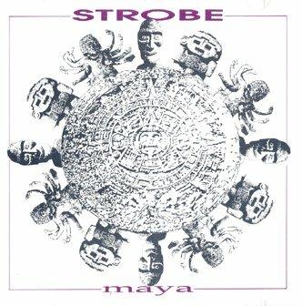 Maya - CD Audio di Strobe