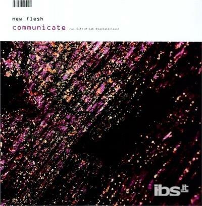 Communicate - Vinile LP di New Flesh