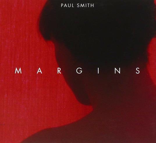 Margins (Digipack) - CD Audio di Paul Smith