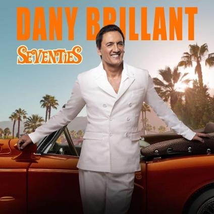 Seventies - Vinile LP di Dany Brillant