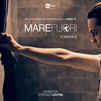 Mare Fuori. Terza Stagione (Colonna Sonora) - CD Audio di Stefano Lentini