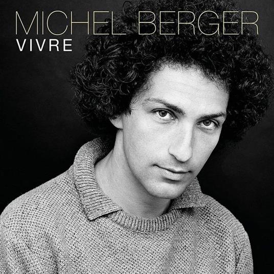 Vivre. Best Of - Vinile LP di Michel Berger