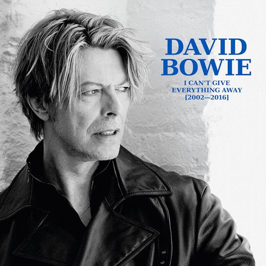 I Can't Give Everything Away (2002-2016) - Vinile LP di David Bowie