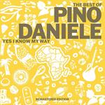 The Best of Pino Daniele. Yes I Know My Way (2 LP Oro)
