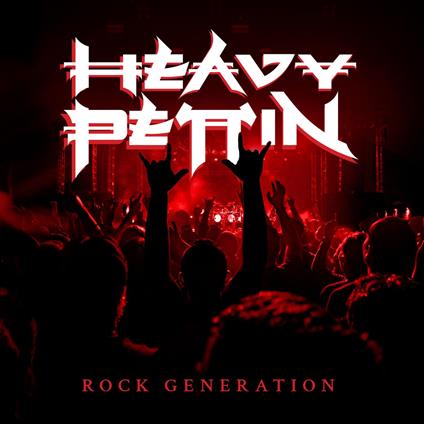 Rock Generation - Vinile LP di Heavy Pettin