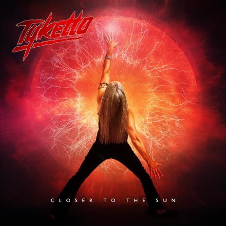 Closer to the Sun - CD Audio di Tyketto - 2