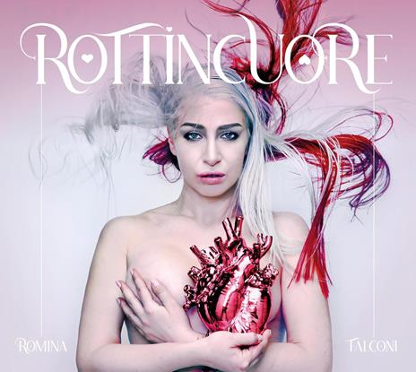 Rottincuore - CD Audio di Romina Falconi - 2