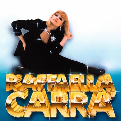 Raffaella Carrà '82 (CD) - CD Audio di Raffaella Carrà