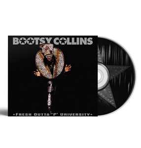 CD Fresh Outta 'P' University (2025 Remaster) Bootsy Collins