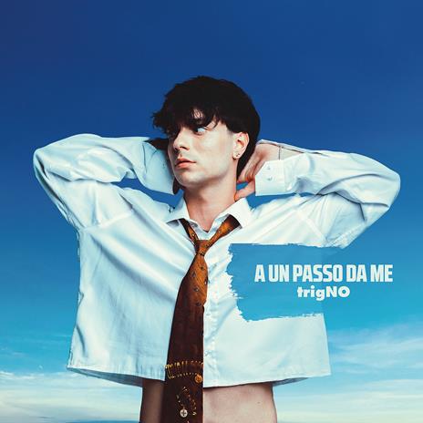 A un passo da me - CD Audio di trigNO - 2