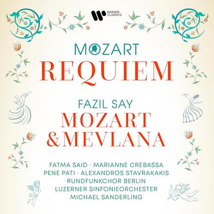 Requiem - Say: Mozart & Mevlana Op.110 (2 LP) - Vinile LP di Wolfgang Amadeus Mozart,Marianne Crebassa,Fatma Said,Pene Pati
