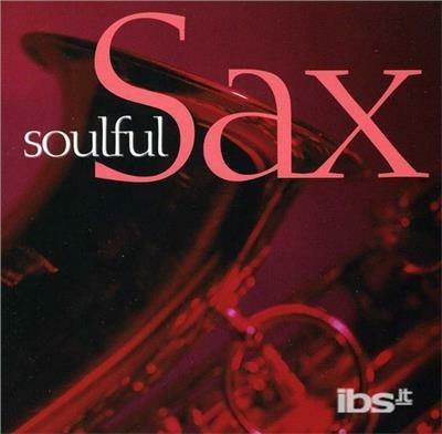 Soulful Sax - CD Audio