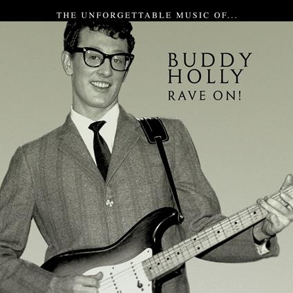 Rave On! - CD Audio di Buddy Holly