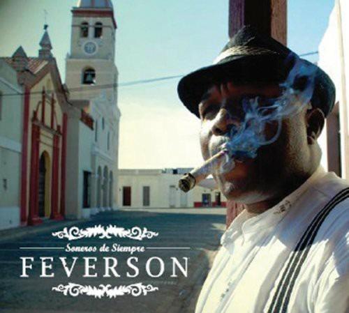 Soneros de siempre - CD Audio di Feverson