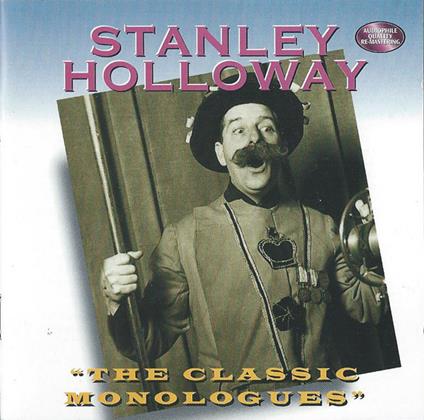 Classic Monologues - CD Audio di Stanley Holloway