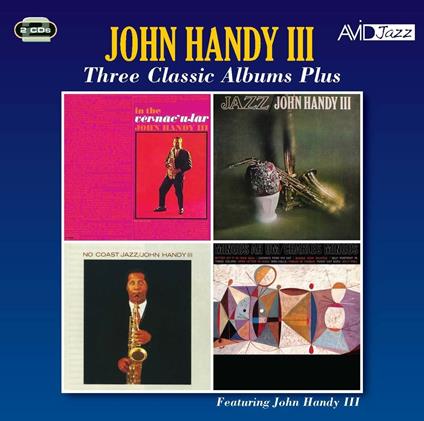Three Classic Albums - CD Audio di John Handy