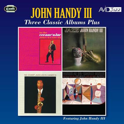 Three Classic Albums Plus - CD Audio di John Handy